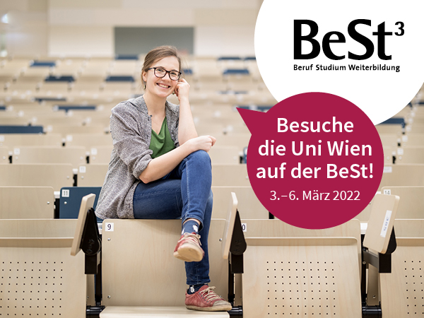 Besuche die Uni Wien auf der BeSt. 3. -6- März 2022